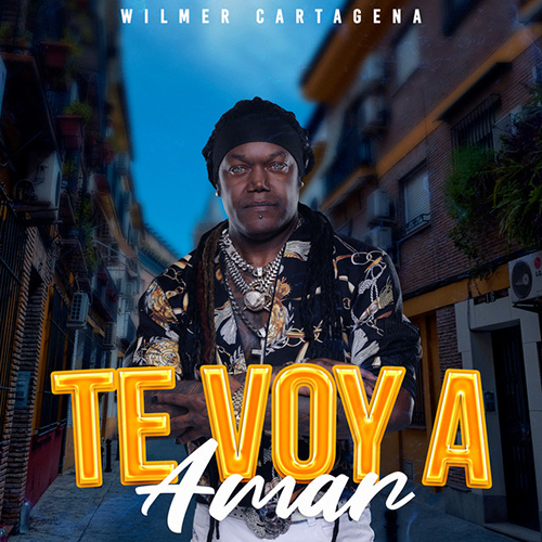 Wilmer Cartagena - Te voy a amar